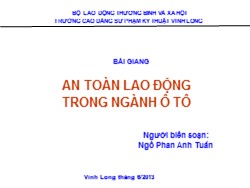 Bài giảng An toàn lao động trong ngành ô tô - Chương 2: Kỹ thuật vệ sinh lao động - Ngô Phan Anh Tuấn