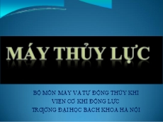 Bài giảng Máy và tự động thủy khí