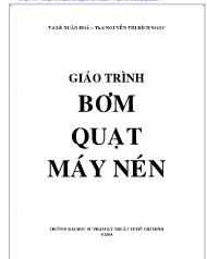 Giáo trình Bơm, quạt, máy nén - Lê Xuân Hòa