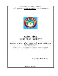 Giáo trình Nghề công nghệ ôtô - Mô đun 18: Sửa chữa và bảo dưỡng hệ thống bôi trơn làm mát (Phần 1)