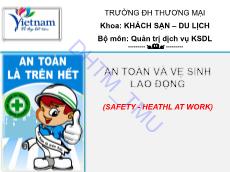 Bài giảng An toàn về sinh lao động - Chương 1: Tổng quan về an toàn vệ sinh lao động trong doanh nghiệp