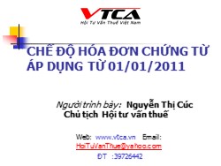 Bài giảng Chế độ hóa đơn chứng từ áp dụng từ 01/01/2011 - Nguyễn Thị Cúc