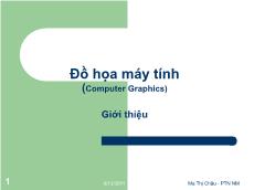 Bài giảng Đồ họa máy tính - Giới thiệu - Ma Thị Châu