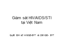 Bài giảng Giám sát HIV/AIDS/STI tại Việt Nam
