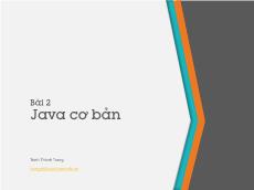 Bài giảng Lập trình hướng đối tượng - Bài 2: Java cơ bản - Trịnh Thành Trung