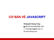 Bài giảng Lập trình web - Cơ bản về Javascript - Nguyễn Hoàng Tùng