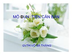 Bài giảng mô dun Tiện căn bản - Bài 4: Dao tiện - Võ Bá Thăng