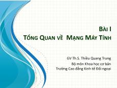 Bài giảng Tin học văn phòng - Bài 1: Tổng quan về mạng máy tính - Thiều Quang Trung