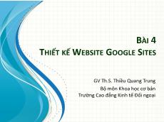 Bài giảng Tin học văn phòng - Bài 4: Thiết kế website google sites - Thiều Quang Trung