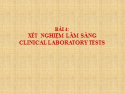 Bài giảng Xét nghiệm lâm sàng clinical laboratory tests
