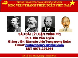 Chuyên đề 5: Đoàn viên phấn đấu trở thành lực lượng xung kích cách mạng, góp phần xây dựng và bảo vệ tổ quốc Việt Nam xã hội chủ nghĩa