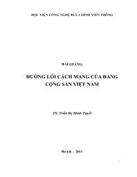 Đường lối cách mạng của Đảng cộng sản Việt Nam - Trần Thị Minh Tuyết (Phần 1)