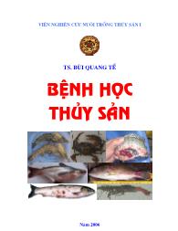 Giáo trình Bệnh học thủy sản - Phần 1: Tổng quan về bệnh học thủy sản - Bùi Quang Tề