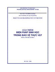 Giáo trình Biện pháp sinh học tròn bảo vệ thực vật - Nguyễn Văn Đĩnh (Phần 1)