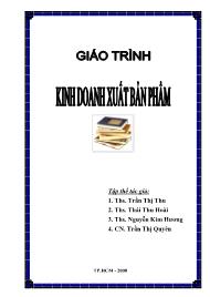 Giáo trình Kinh doanh xuất bản phẩm - Trần Thị Thu (Phần 1)