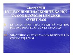 Lý luận hình thái kinh tế-Xã hội và con đường đi lên CNXH ở Việt Nam