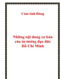 Những nội dung cơ bản của tư tưởng đạo đức Hồ Chí Minh - Nguyễn Đăng Tùng