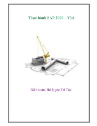 Tài liệu Thực hành SAP 2000 – V14 - Hồ Ngọc Tri Ân (Chỉnh sửa 2012)