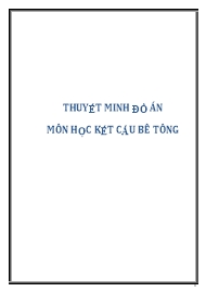 Thuyết minh đồ án môn học Kết cấu bê tông