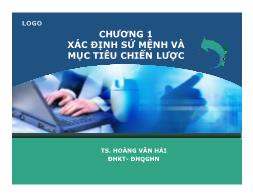 Bài giảng Quản trị chiến lược - Chương 1: Xác định sứ mệnh và mục tiêu chiến lược - Hoàng Văn Hải