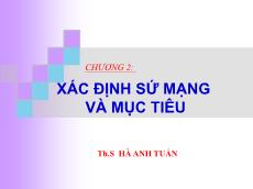 Bài giảng Quản trị chiến lược - Chương 2: Xác định sứ mạng và mục tiêu - Hà Anh Tuấn