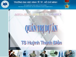 Bài giảng Quản trị dự án - Huỳnh Thanh Điền