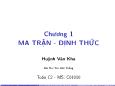 Bài giảng Toán C2 - Chương 1: Ma trận - Định thức - Huỳnh Văn Kha