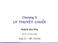 Bài giảng Toán C2 - Chương 5: Lý thuyết chuỗi - Huỳnh Văn Kha