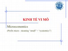 Bài giảng Kinh tế vi mô - Chương 1: Các khái niệm cơ bản của kinh tế học vi mô