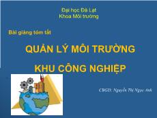 Bài giảng Quản lý môi trường khu công nghiệp - Nguyễn Thị Ngọc Anh