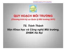 Bài giảng Quy hoạch môi trường - Chương 2: Nội dung quy trình quy hoạch môi trường - Trịnh Thành