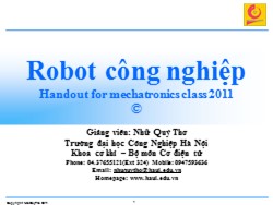 Bài giảng Robot công nghiệp - Chương 1: Các khái niệm cơ bản và phân loại robot công nghiệp - Nhữ Quý Thơ
