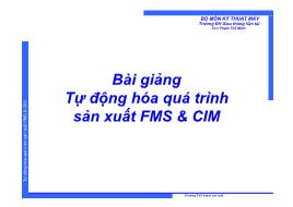 Bài giảng Tự động hóa quá trình sản xuất FMS & CIM - Chương 5: Kế hoạch sản xuất