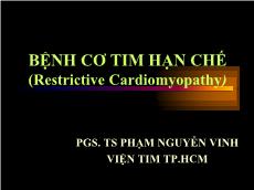 Bài giảng Bệnh cơ tim hạn chế - Phạm Nguyễn Vinh