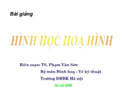 Bài giảng Hình học họa hình - Phạm Văn Sơn