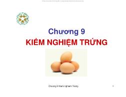 Bài giảng Kiểm nghiệm thú sản - Chương 9: Kiểm nghiệm trứng - Dương Văn Nhiệm