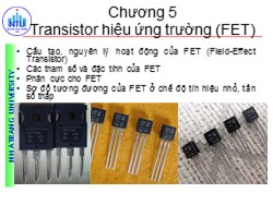 Bài giảng Linh kiện điện tử - Chương 5: Transistor hiệu ứng trường (FET)