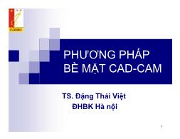 Bài giảng Phương pháp bề mặt CAD - CAM - Đặng Thái Việt (Phần 1)
