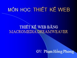 Bài giảng Thiết kế Web - Phạm Hồng Phong