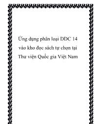 Ứng dụng phân loại DDC 14 vào kho đọc sách tự chọn tại Thư viện Quốc gia Việt Nam