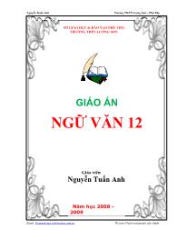 Giáo án Ngữ văn Lớp 12 - Năm học 2008-2009 - Nguyễn Tuấn Anh