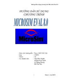 Tài liệu Hướng dân sử dụng chương trình MicroSim Eval 8.0