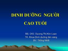 Bài giảng Dinh dưỡng người cao tuổi - Dương Thị Kim Loan