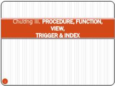 Bài giảng Hệ quản trị cơ sở dữ liệu - Chương III: Procedure, function, view, trigger và index
