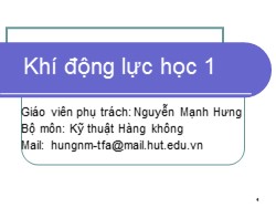 Bài giảng Khí động lực học 1 - Nguyễn Hạng Hưng