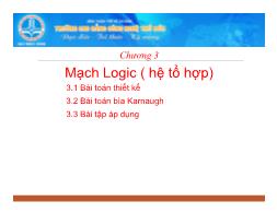 Bài giảng Kỹ thuật số - Chương 3: Mạch Logic (Hệ tổ hợp)