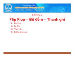 Bài giảng Kỹ thuật số - Chương 4: Flip Flop - bộ đếm - thanh ghi