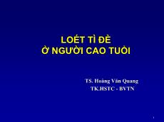 Bài giảng Loét tì đè ở người cao tuổi - Hoàng Văn Quang