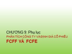 Bài giảng Quản trị danh mục đầu tư - Chương 9: Phân tích công ty và định giá cổ phiếu FCFF và FCFE
