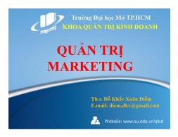 Bài giảng Quản trị marketing - Chương 1: Khái quát quản trị marketing - Đỗ Khắc Xuân Diễm
